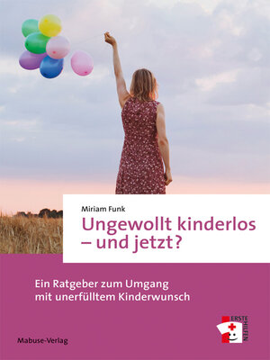 cover image of Ungewollt kinderlos – und jetzt?